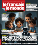 460 - septembre - octobre 2025 - Projets numériques et productions augmentées vignette
